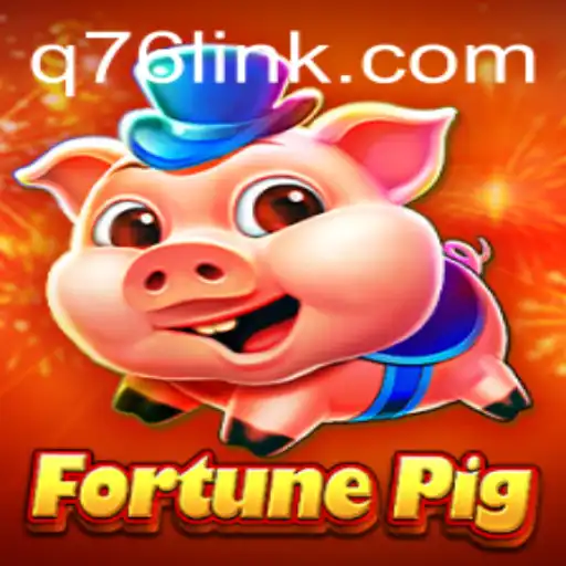 Descubra o Mundo de FortunePig no Q76.com