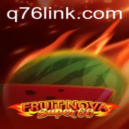 Explorando o Fascinante Mundo de FruitNovaSuper60 no Q76.com